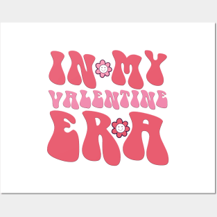 Retro Groovy In My Valentine Era Valentine Day Womens Girls Posters and Art